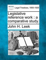 Legislative Reference Work