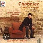 Chabrier: L'Oeuvre pour Piano / Alexandre Tharaud
