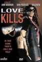 Love kills (DVD)
