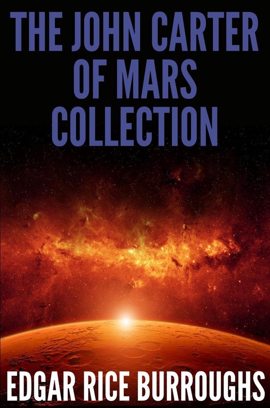 The John Carter of Mars Collection (7 Novels + Bonus Audiobo ... - cover