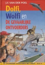Dolfi Wolfi En De Gevaarlijke Ontvoerders