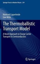 The Thermoballistic Transport Model