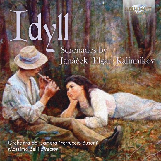 Idyll: Serenades By Janacek. Elgar. Kalinnikov