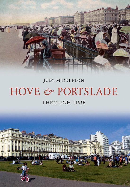 Through Time - Hove & Portslade Through Time - cover