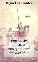 L'Ingénieux Hidalgo Don Quichotte de la Manche