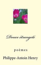 Douce etrangete