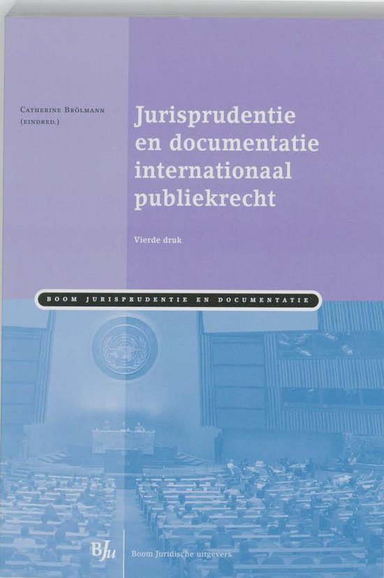 Boek cover Jurisprudentie en documentatie internationaal publiekrecht van Rosanne van Alebeek (Paperback)