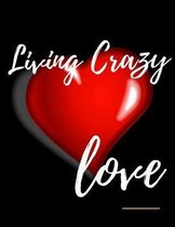 Living Crazy Love Workbook