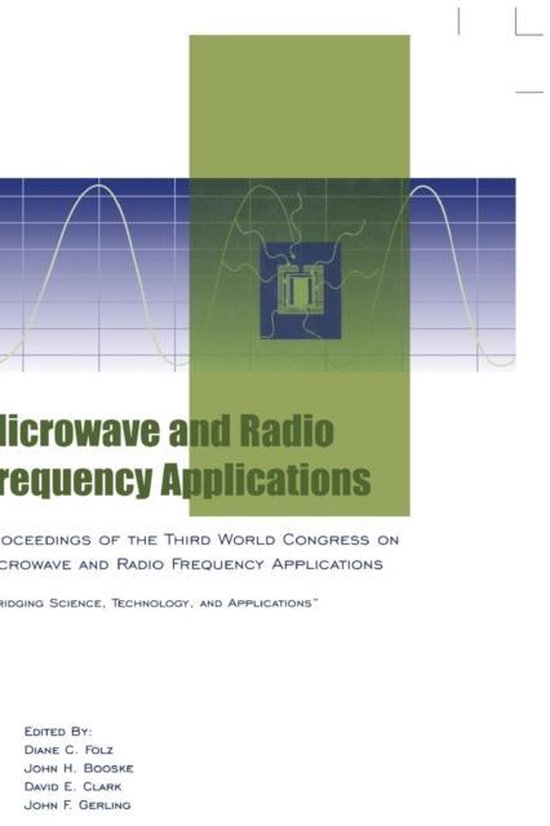 Microwave and Radio Frequency Applications 9781574981582 Folz