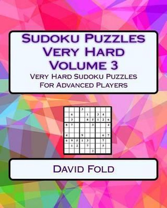 Sudoku Puzzles Very Hard Volume 3, David Fold 9781542777230 Boeken