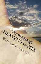 Storming Heaven's Gates: