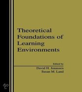 Theoretical Foundations Of Learning Environments