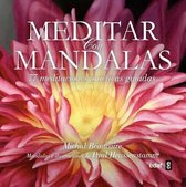 Meditar con mandalas/ Meditation with Mandalas