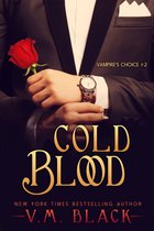 Vampire's Choice Paranormal Romance 2 - Cold Blood