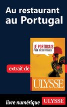 Guides de conversation - Au restaurant au Portugal (Guide de conversation)