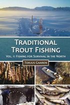 Traditional Trout Fishing