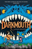 Darkmouth Series - Darkmouth: Chaos Descends