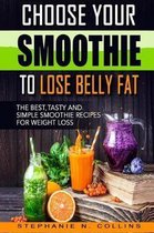 Choose Your Smoothie To Lose Belly Fat