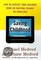 Saving Childhood