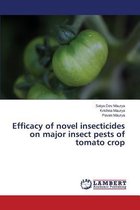 Efficacy of Novel Insecticides on Major Insect Pests of Tomato Crop