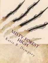 Misty Forest High