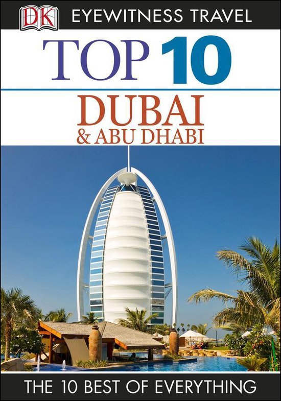 Top 10 Dubai and Abu Dhabi (ebook), Sarah Monaghan 9780241012437