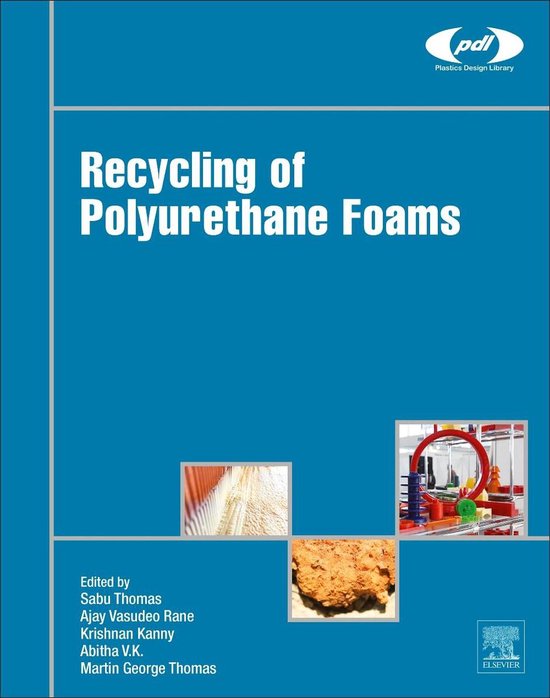 Plastics Design Library Recycling of Polyurethane Foams (ebook