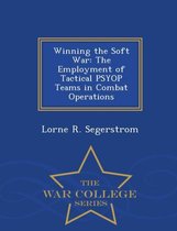 Winning the Soft War
