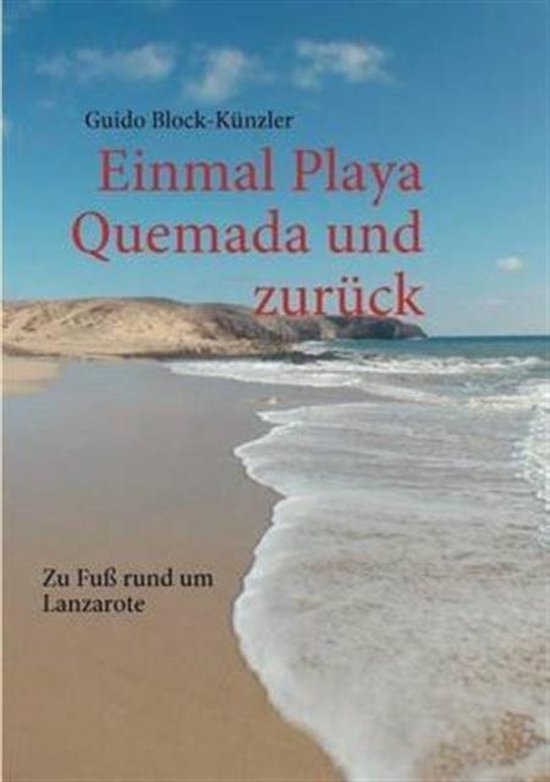 Einmal Playa Quemada und zurück - cover