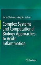 Complex Systems and Computational Biology Approaches to Acute Inflammation