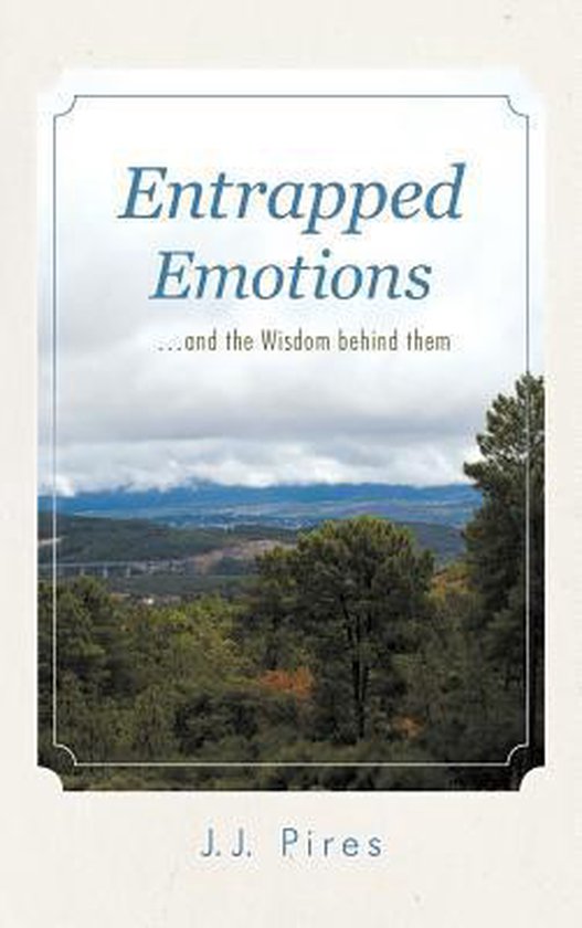 Entrapped Emotions ...and the Wisdom Behind Them - cover