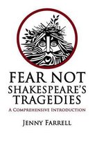 Fear Not Shakespeare's Tragedies