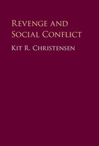 Revenge and Social Conflict