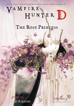 Vampire Hunter D - Vampire Hunter D Volume 9: The Rose Princess