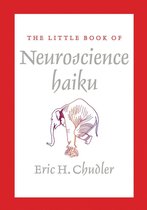 The Little Book of Neuroscience Haiku