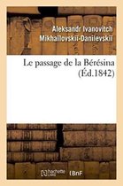 Histoire- Le Passage de la Bérésina