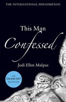 This Man - This Man Confessed