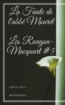 La Faute de l'abbé Mouret Les Rougon-Macquart #5