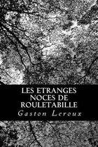 Les etranges noces de Rouletabille