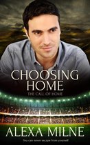 The Call of Home 1 - Choosing Home