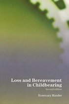 Loss & Bereavement In Childbearing