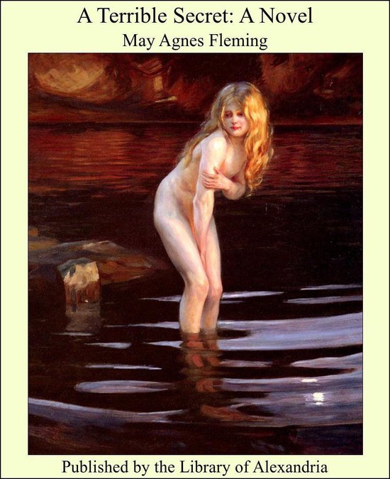 A Terrible Secret A Novel