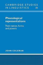 Cambridge Studies in LinguisticsSeries Number 85- Phonological Representations