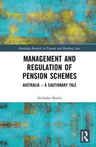 Routledge Research in Finance and Banking Law - Management and Regulation of Pension Schemes