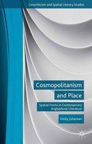 Geocriticism and Spatial Literary Studies - Cosmopolitanism and Place