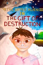 The Gift of Destruction