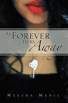 As Forever Ticks Away