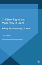 Studies in Childhood and Youth - Children, Rights and Modernity in China