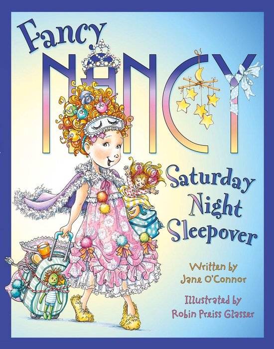 Fancy Nancy - Fancy Nancy Saturday Night Sleepover - cover