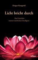Licht bricht durch